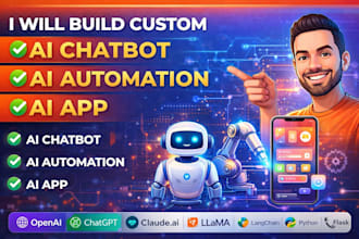 build custom ai chatbot, ai automation, and ai app app