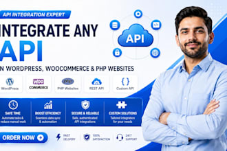 integrate  any API in wordpress, woocommerce and php websites