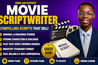write and edit movie script, short film, indie film or dialogue writer edit