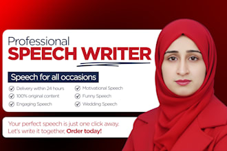 write professional speech for business events, weddings, or education use