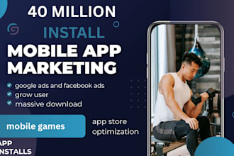 do mobile app promotion, game and dating app marketing to get real app install