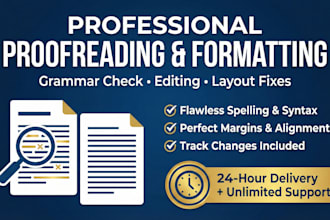 proofread, editable, check grammar, spelling, and fix document alignment