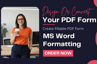 convert or design your PDF form, create fillable PDF form, ms word formatting