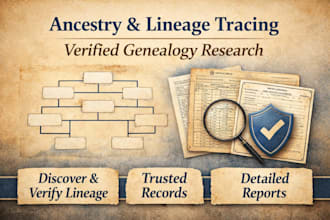 trace your ancestry and verify your family lineage professionally