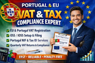handle your portugal, eu vat registration, tax filing, nif and compliance fast