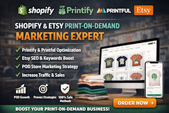 do shopify printify printiful marketing for print on demand store and etsy shop