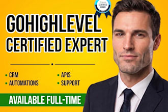 be your gohighlevel expert for ghl automations and high level support
