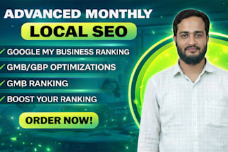 do monthly local seo gmb ranking to grow traffic on your local business