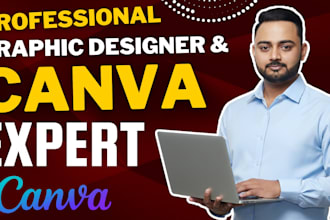 be your professional graphic designer and canva expert