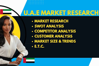 do a comprehensive market research, competitor analysis in uae