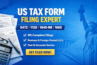 file form 5472, 1120, 1040nr, 1065 to irs