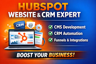 build, customize and integrate hubspot website, cms and CRM