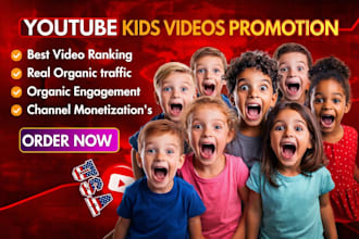 do super fast kids video promotion for youtube kids video to gain engagements