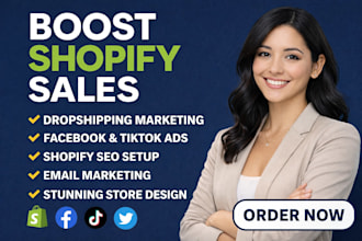 boost shopify sales dropshipping marketing ig, fb ads tiktok shopify SEO expert