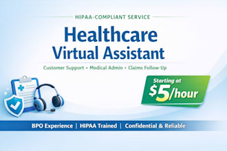provide reliable healthcare admin and VA support