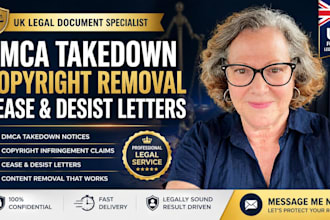 write dmca takedown, copyright removal, cease and desist letter as uk solicitor