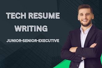 write, edit, design your tech, engineering, IT resume or CV