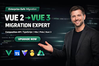 migrate vue 2 to vue 3, vuejs, typescript, nextjs, vite, nuxt 3, pinia, vuetify