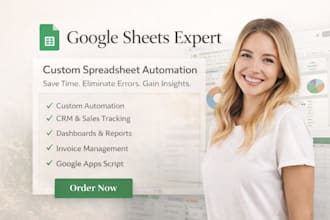 be your google sheets expert for automation and custom spreadsheets