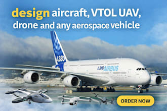 drones ,quadcopters uav design, drone parts design, aerospace engineer work