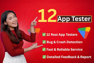 provide 12 testers for google play closed testing for 14 days 12 app tester
