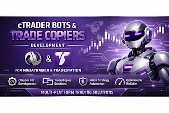 develop ctrader bots and trade copiers for ninjatrader and tradestation