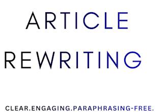 rewriting and paraphrasing of articles to be engaging