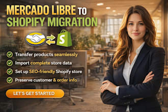 transfer, migrate mercado libre store to shopify website with full data SEO