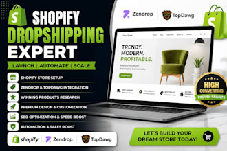 setup shopify dropshipping store with zendrop, topdawg, volusion website design