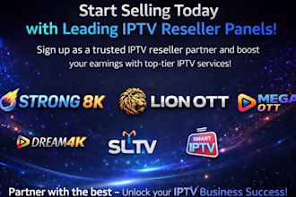 create reseller panel, strong 8k, lion ott, trex, dream 4k, diamond, mega