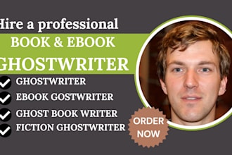 be ghostwriter, ghost book writer, ebook writer for fiction and non fiction