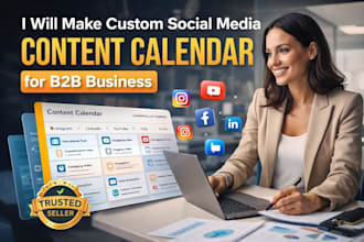 make custom social media content calendar for b2b business