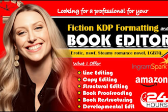 developmental edit erotica stories, romance novel, nswf fantasy, KDP formatting