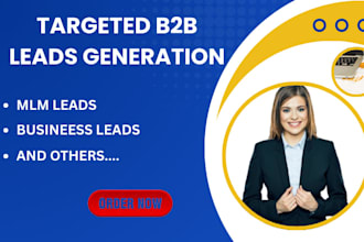 generate targeted b2b leads generation list generation mlm leads business leads