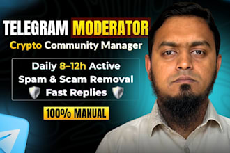 be your telegram moderator and community manager for crypto projects