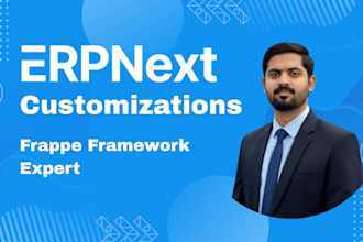 customize erpnext and build custom features using frappe framework