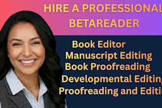do book proofreading, line editing, manuscript review and corrections
