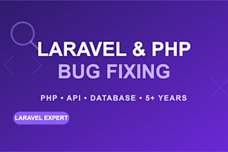 fix laravel bugs, php errors and debug your code
