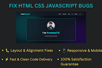 fix HTML CSS or javascript bugs on your website