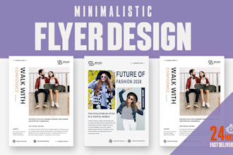 design a minimalist fashion, corporate, and school flyer