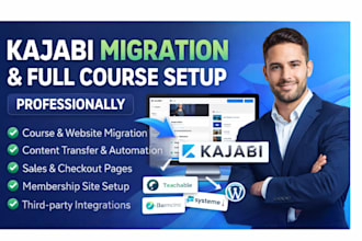 do kajabi migration and full course setup professionally