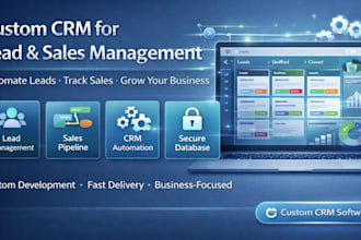 build a custom CRM system for lead and sales management