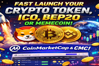 fast launch your crypto token, ico, bep20 or memecoin on coinmarketcap and cmc