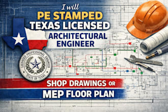 pe stamped texas licensed architectural engineer shop drawings or mep floor plan