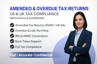 fix amended and overdue tax returns for US and UK