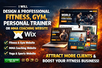 design a professional fitness, gym, personal trainer, MMA coaching wix website