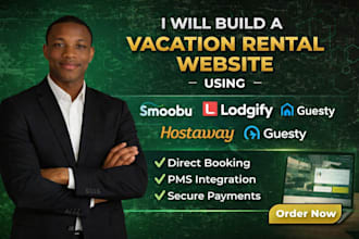 build a vacation rental website with smoobu, lodgify, hostaway and guesty