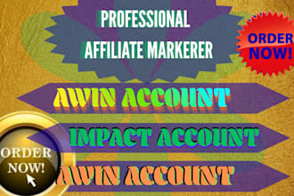 get you an aprove on your account such as ,awin ,cj affilate