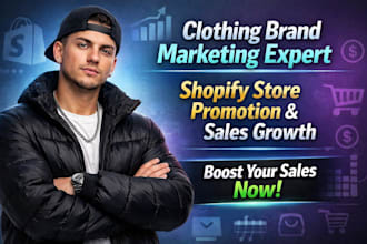 clothing brand marketing shopify store promotion clothing brand sales manager