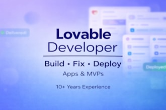 build, fix or deploy your lovable app or lovable mvp